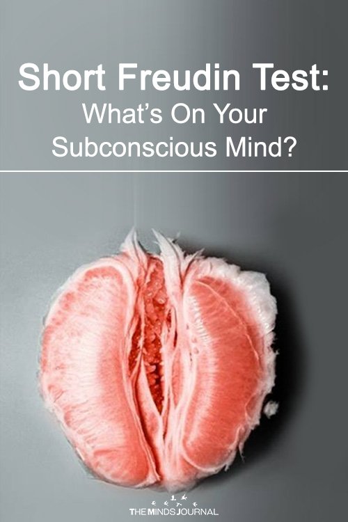 Short Freudian Test: What’s on Your Subconscious Mind?