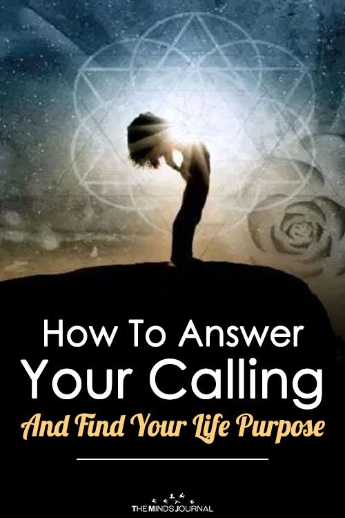 How To Answer Your Calling And Find Your Life Purpose