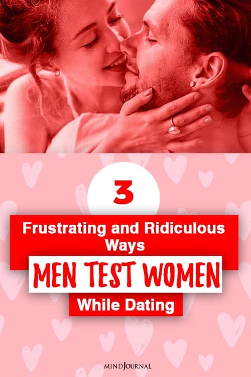 Frustrating and ridiculous ways men test women PIN